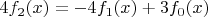 $4f_2(x)=-4f_1(x)+3f_0(x)$