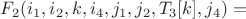 $F_2(i_1,i_2,k,i_4,j_1,j_2,T_3[k],j_4) =$