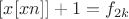 $[x[xn]]+1 = f_{2k}$