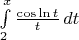 $\int\limits_2^x\frac{\cos \ln t}{t}\, dt$