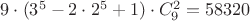$9\cdot(3^5-2\cdot2^5+1)\cdot C_9^2=58320$