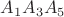 $A_1A_3A_5$