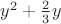 $y^2+\frac 23y$