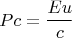 $$ Pc = \frac {Eu} {c} $$