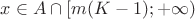 $x\in A\cap[m(K-1);+\infty)$