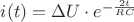 $i(t)=\Delta U \cdot e^{-\frac {2t} {RC}} $ $i(t)=\Delta U \cdot e^{-\frac {2t} {RC}} $