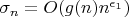 $\sigma_n=O(g(n)n^{\epsilon_1})$