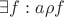 $\exists f:a\rho f$