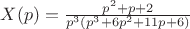 $X(p)=\frac{p^2+p+2}{p^3(p^3+6p^2+11p+6)}$