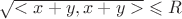 $\sqrt{<x+y,x+y>} \leqslant R$