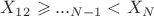 $X_1\geqslantX_2\geqslant...\geqslantX_{N-1}<X_N$