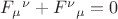 $F_\mu{}^\nu + F^\nu{}_\mu = 0$