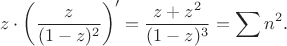 $$
		z\cdot\biggl(\frac{z}{(1-z)^2}\biggr)' = \frac{z+z^2}{(1-z)^3} = \sum n^2.
	$$