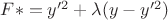 $F*=y'^2+\lambda(y-y'^2)$