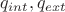 $ q_{int}, q_{ext} $