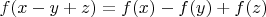 $f(x - y + z) = f(x) - f(y) + f(z)$