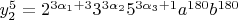 $\[y_2^5  = 2^{3\alpha _1  + 3} 3^{3\alpha _2 } 5^{3\alpha _3  + 1} a^{180} b^{180} \]$