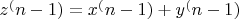 $z^(n-1) = x^(n-1)+ y^(n-1)$