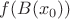 $f(B(x_0))$