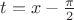 $t=x-\frac\pi2$