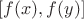 $[f(x), f(y)]$