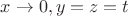 $ x \rightarrow 0 , y=z=t$