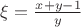 $\xi = \frac{x + y - 1}{y}$