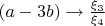$(a-3b)\to \frac{\xi_3}{\xi_4}$