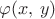 $\varphi (x, \, y)$