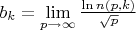 $b_k = \lim\limits_{p\rightarrow\infty} \frac{\ln n(p,k)}{\sqrt{p}}$