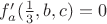 $f'_a(\frac{1}{3},b,c)=0$