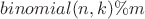$binomial(n,k)\%m$