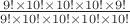 $\frac{{9! \times 10! \times 10! \times 10! \times 9!}}{{9! \times 10! \times 10! \times 10! \times 10!}}$