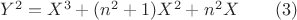 $Y^2=X^3+(n^2+1)X^2+n^2{X}\qquad(3)$