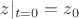 $z|_{t=0}=z_0$