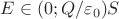 $ E \in (0; Q/\varepsilon_0) S $