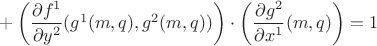 $+\left(\dfrac{\partial f^1}{\partial y^2}(g^1(m,q), g^2(m,q))\right)\cdot\left(\dfrac{\partial g^2}{\partial x^1}(m, q)\right)=1$