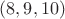 $(8,9,10)$