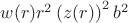 $w(r){r}^{2}\left (z
(r)\right )^{2}{b}^{2}$