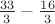 $\frac{33}{3}-\frac{16}{3}$