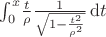 $\int_{0}^{x}\!{\frac {t}{\rho}{\frac {1}{\sqrt {1-{\frac {{t}^{2}}{{
\rho}^{2}}}}}}}\,{\rm d}t
$
