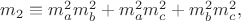 $m_2\equiv m_a^2m_b^2}+m_a^2m_c^2+m_b^2m_c^2,$