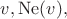 $v,\operatorname{Ne}(v),$