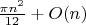 $\frac{\pi n^2}{12}+O(n)$