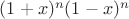 $ (1+x)^n(1-x)^n$