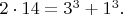$2 \cdot 14=3^3+1^3.$
