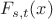 $F_{s, t}(x)$