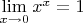 $\lim\limits_{x\to0}{x^x}=1$