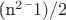 (n^2 &mdash; 1)/2