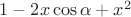 $1-2x\cos\alpha+x^2$
